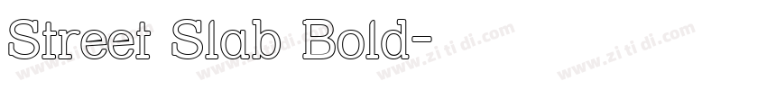Street Slab Bold字体转换